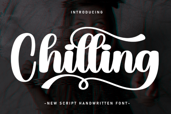 Chilling: A Timeless Handwritten Font for Logos & Branding